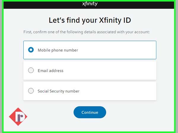 Enter your “Xfinity Account Number” or “Mobile Phone Number” or “Social Security Number” for identification