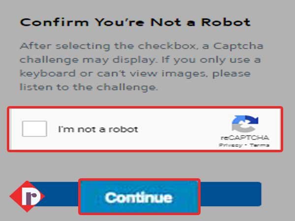 Tick-mark the ‘I’m not a robot’ checkbox, complete the ‘Captcha’ challenge and then, click on the ‘Continue’ button