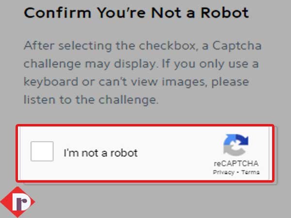 Tick-mark the ‘I’m not a robot’ checkbox and complete the ‘Captcha’ challenge for verifying you’re not a bot