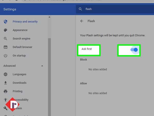 Toggle the “Ask First”  switch for allowing sites to run the “Flash” option