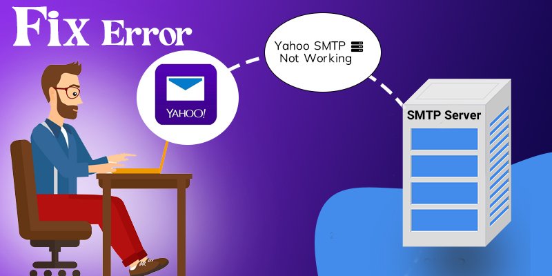 7 Possible Workarounds to Yahoo SMTP Server Not Working Error