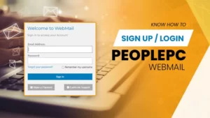 Know How to Sign up and Login into PeoplePC Webmail