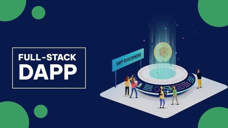 How to Create a Full-Stack Dapp