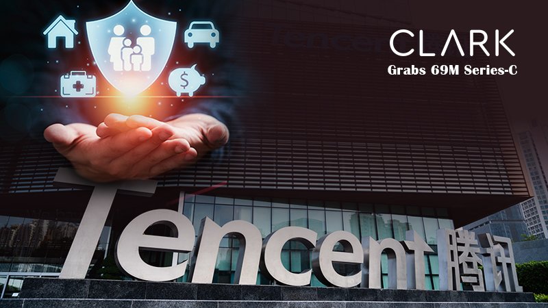 Clark Grabs 69M Series-C Round Led by Tencent