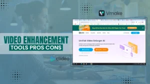 Explore The 5 Best Video Enhancement Tools With Their Pros and Cons